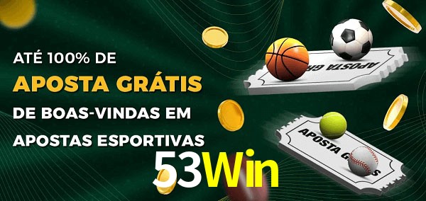 53Win Ate 100% de Aposta Gratis